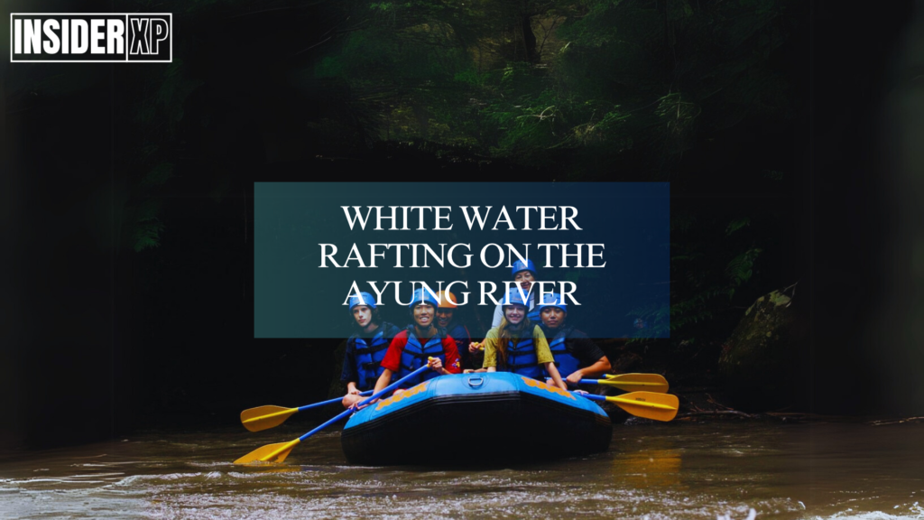 White Water Rafting on the Ayung River