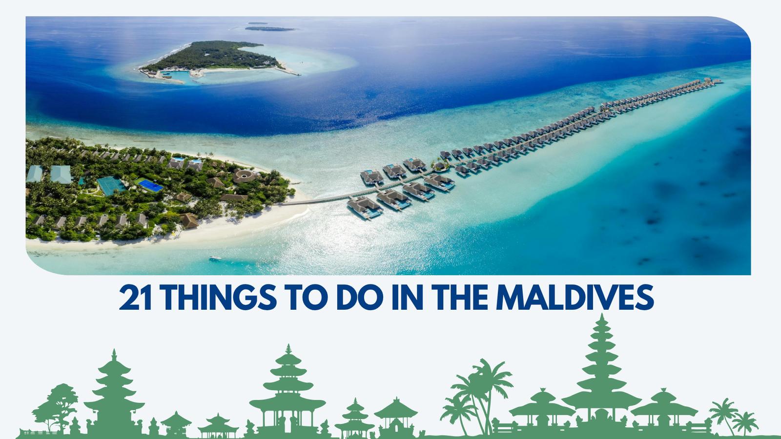 21 Things to do in the maldives