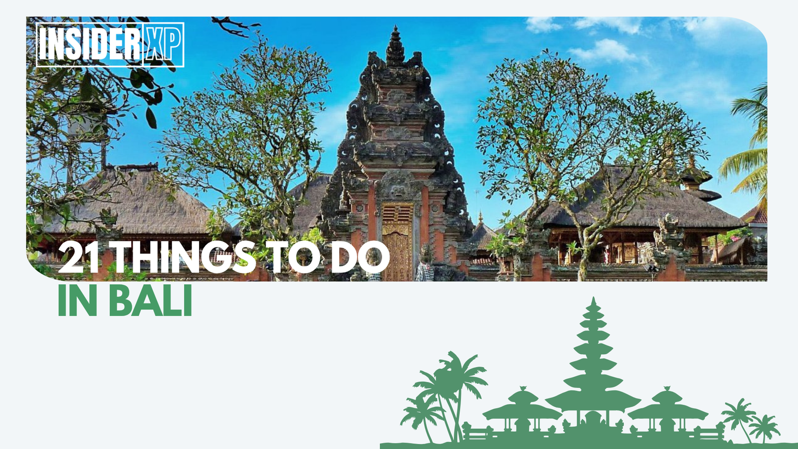 21 Thrilling Things to Do in Bali—Your Ultimate Island Adventure