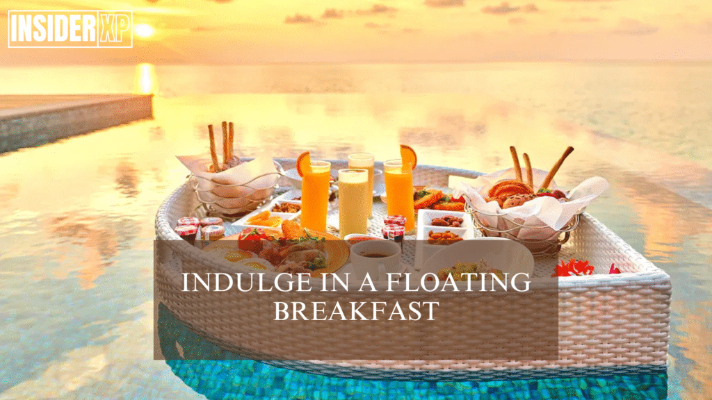 Enjoy a Floating Breakfast