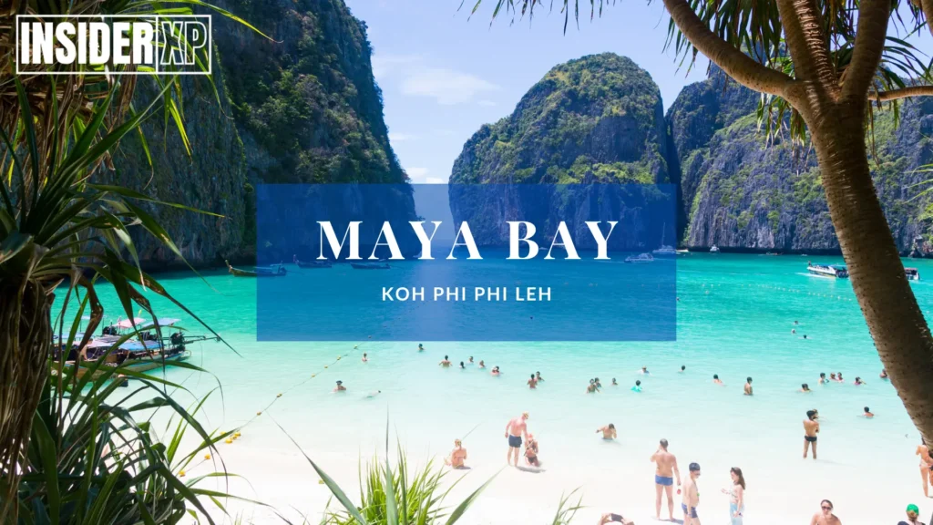 Maya Bay, Koh Phi Phi Leh