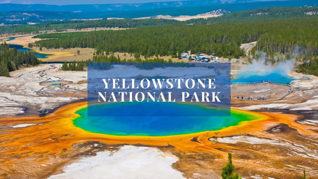 Yellowstone National Park