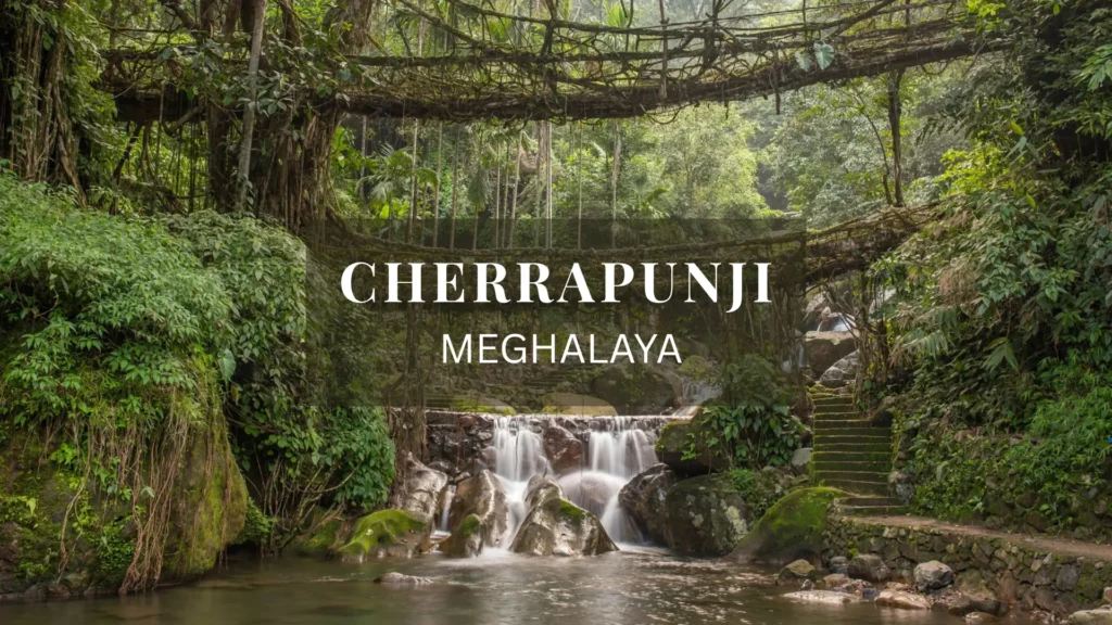 Cherrapunji, Meghalaya