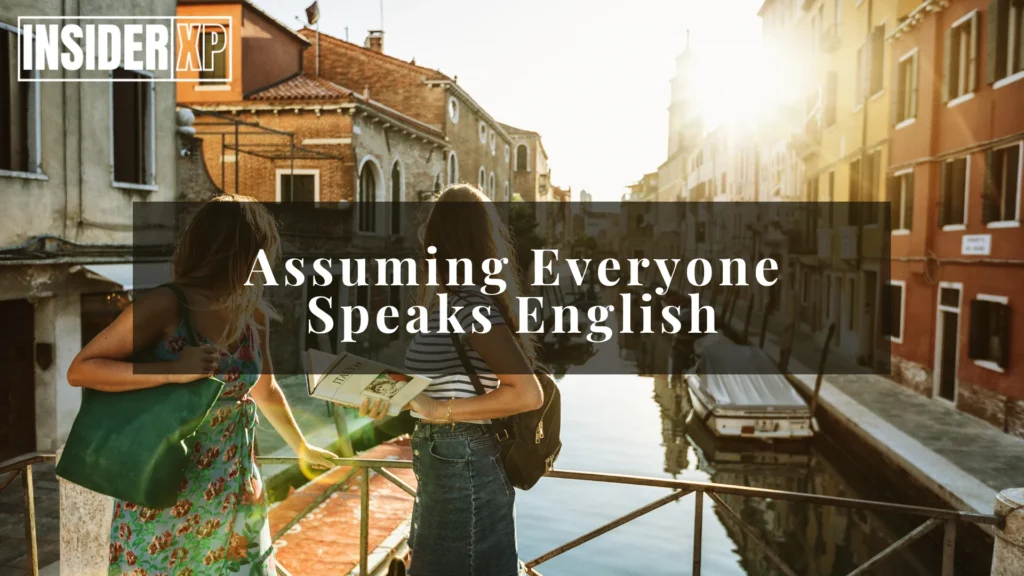 Assuming Everyone Speaks English