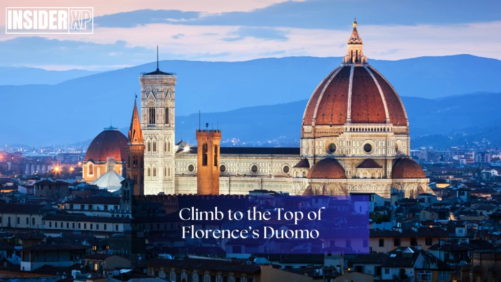 Climb to the Top of Florence’s Duomo