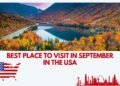 Best Place to Visit in the Month of September in the USA