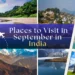Best Places to Visit in September in India