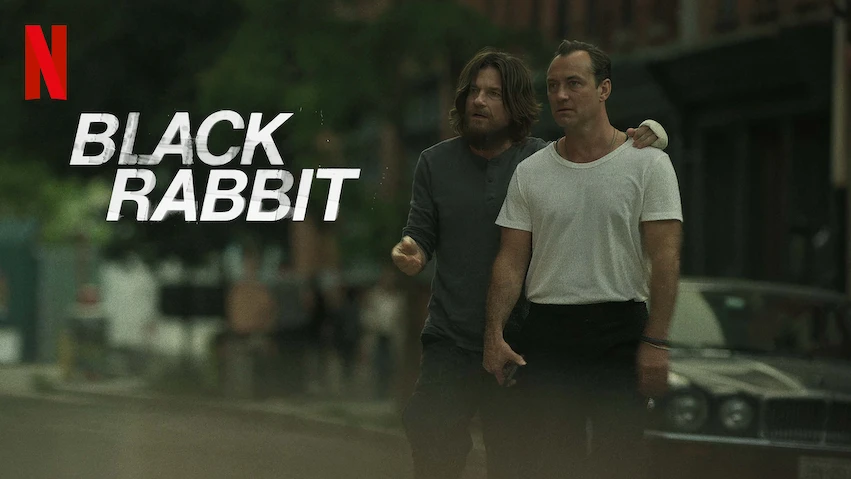 Black Rabbit is one of the Best Series to Watch on OTT in the USA