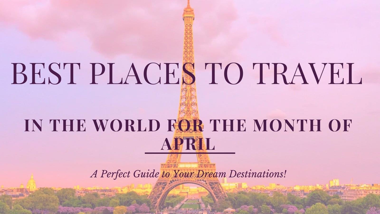 Best places to travel in the world